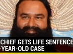 Dera chief gets life sentence in 19-year-old case