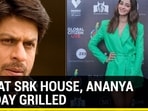 NCB AT SRK HOUSE, ANANYA PANDAY GRILLED
