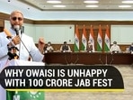 Asaduddin Owaisi slammed Modi govt for celebrating 100 crore vaccination milestone (Agencies)