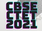 CBSE CTET 2021 registration closes today CBSE CTET 2021 registration closes today