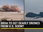 India might soon decide to buy Predator drones from the US (Agencies) India might soon decide to buy Predator drones from the US (Agencies)