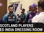 Watch what Scotland did in India dressing room after T20 WC match, days after Pak surprised Namibia Watch what Scotland did in India dressing room after T20 WC match, days after Pak surprised Namibia