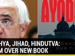 AYODHYA, JIHAD, HINDUTVA: STORM OVER NEW BOOK AYODHYA, JIHAD, HINDUTVA: STORM OVER NEW BOOK