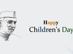 Happy Children's Day 2021: Quotes by Jawaharlal Nehru, wishes, images, messages to share on Bal Diwas Happy Children's Day 2021: Quotes by Jawaharlal Nehru, wishes, images, messages to share on Bal Diwas