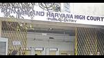 The Punjab and Haryana high court . The Punjab and Haryana high court .