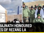 Rajnath Singh honours heroes of Rezang La