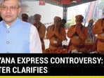 Ramayana express controversy: Minister clarifies Ramayana express controversy: Minister clarifies