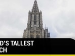 World's tallest church