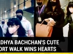 How mom Aishwarya interrupted Aaradhya Bachchan's cute walk at airport