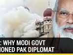 26/11: Why Modi government summoned Pak diplomat