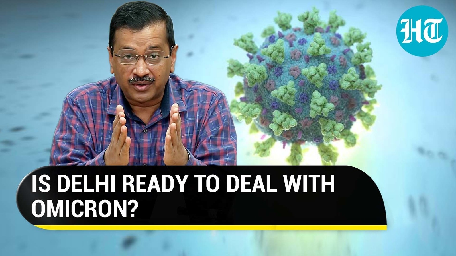 Omicron: How is Delhi preparing to fight the new Covid variant ...