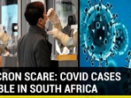 OMICRON SCARE: COVID CASES DOUBLE IN SOUTH AFRICA