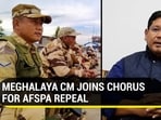 Conrad Sangma joined chorus for AFSPA repeal (Agencies)