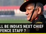 Who's likely to succeed General Bipin Rawat as the next CDS?
