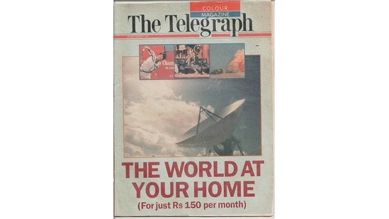 A 1991 issue of The Telegraph magazine tracks the early days of satellite TV in India. The World At Your Home: For Just <span class=