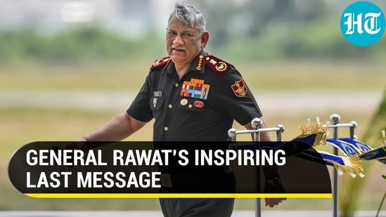 GENERAL RAWAT’S INSPIRING LAST MESSAGE&nbsp;