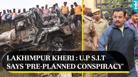 LAKHIMPUR KHERI: U.P S.I.T SAYS ‘PRE-PLANNED CONSPIRACY'
