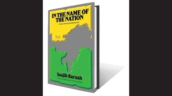 Sanjib Baruah believes India’s northeast needs a politics of citizenship based on a vision of a common future. (HT Team)