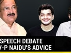 FREE SPEECH DEBATE AND V-P NAIDU'S ADVICE&nbsp;