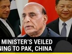 MODI MINISTER'S VEILED WARNING TO PAK, CHINA