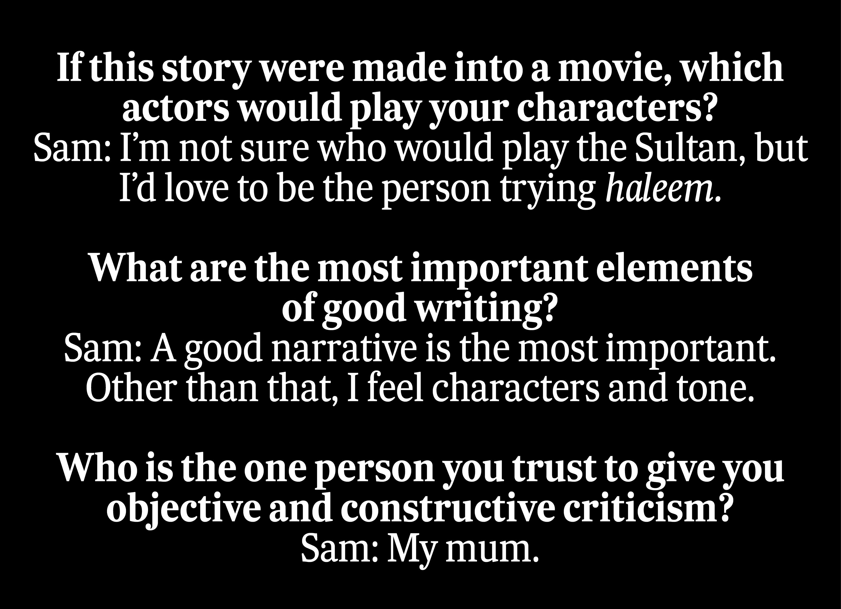 Quick questions with Sam