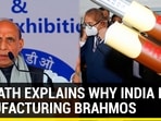 RAJNATH EXPLAINS WHY INDIA IS MANUFACTURING BRAHMOS