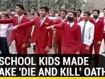 U.P. SCHOOL KIDS MADE TO TAKE 'DIE AND KILL' OATH