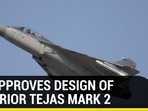 IAF APPROVES DESIGN OF SUPERIOR TEJAS MARK 2