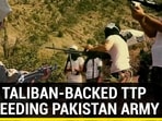 HOW TALIBAN-BACKED TTP IS BLEEDING PAKISTAN ARMY
