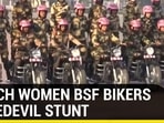 WATCH WOMEN BSF BIKERS DAREDEVIL STUNT
