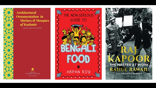 A survey of Kashmir’s mosques and dargahs, a book that dissects Bengalis and their quirks when it comes to cooking and relishing food, and a memoir that looks at Raj Kapoor’s film making techniques as well as his humour, insights into life, and relationship with his crew. (Courtesy HT Team)