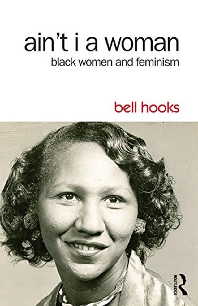 bell hooks’ first book took American feminism head-on.