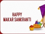 Makar Sankranti 2022: Wishes, messages to send to your loved ones Makar Sankranti 2022: Wishes, messages to send to your loved ones