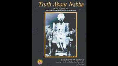 The book ‘Truth About Nabha: The tale of betrayal with Maharaja Ripudaman Singh by British Empire’. The book ‘Truth About Nabha: The tale of betrayal with Maharaja Ripudaman Singh by British Empire’.