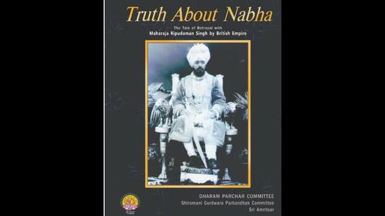 The book ‘Truth About Nabha: The tale of betrayal with Maharaja Ripudaman Singh by British Empire’.