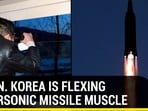 HOW N. KOREA IS FLEXING HYPERSONIC MISSILE MUSCLE