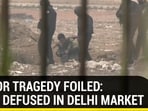 TERROR TRAGEDY FOILED: BOMB DEFUSED IN DELHI MARKET 