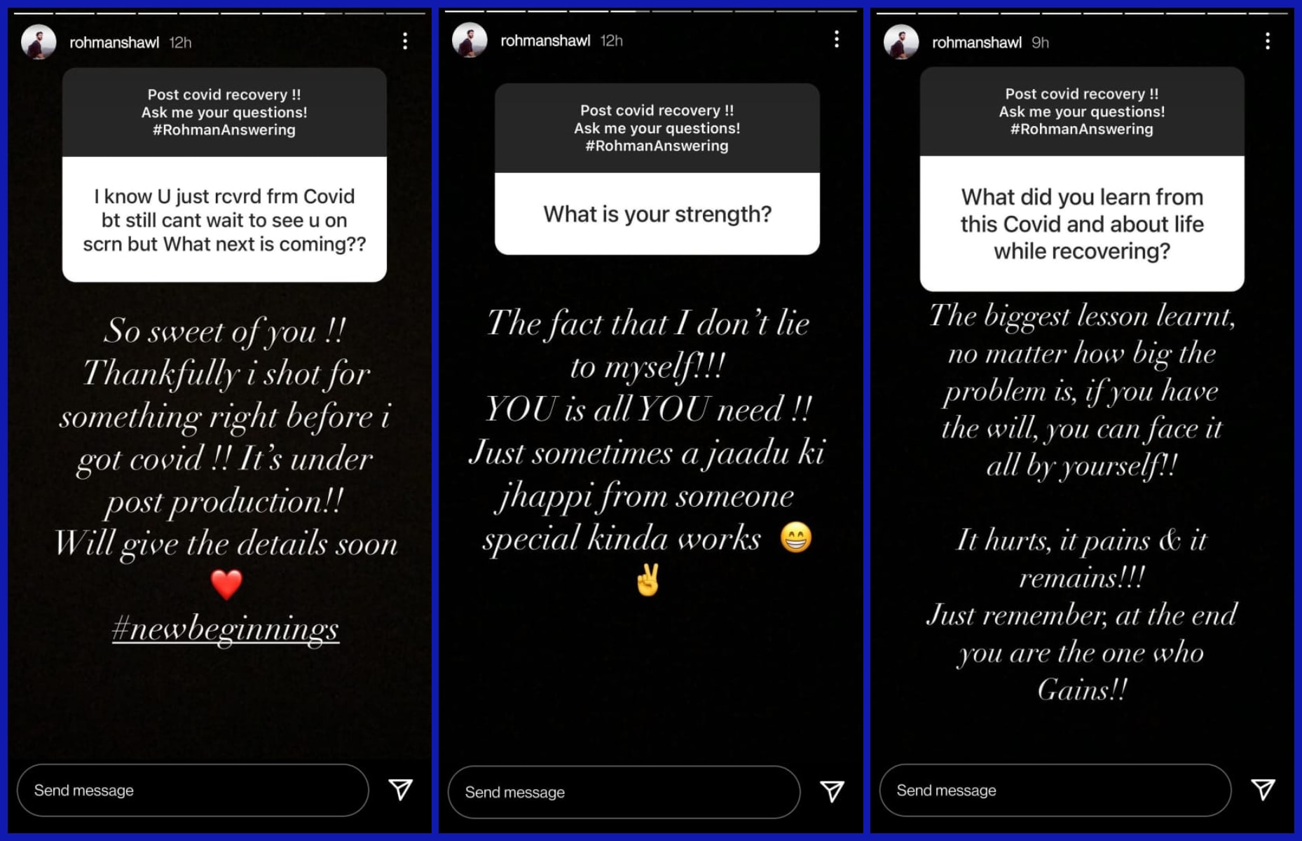 Rohman Shawl answered fan questions on Instagram Stories.