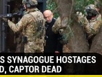 Texas synagogue hostages freed; gunman wanting Pakistani terrorist freed killed Texas synagogue hostages freed; gunman wanting Pakistani terrorist freed killed