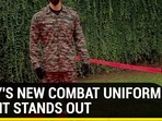 ARMY'S NEW COMBAT UNIFORM: WHY IT STANDS OUT