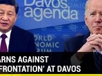 How Xi Jinping warned of ‘catastrophic consequences’ of confrontation at Davos