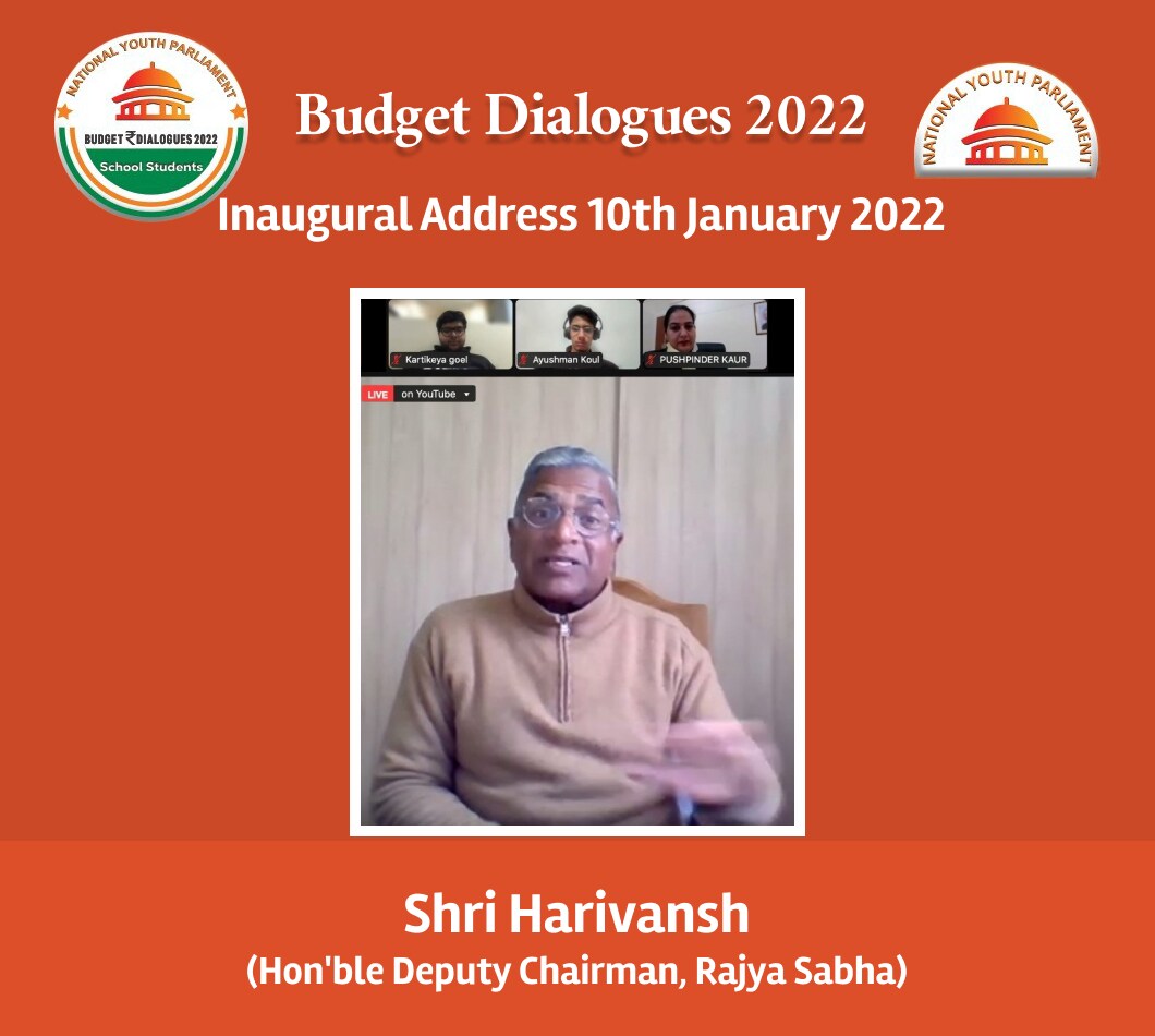 Rajya Sabha deputy chairman Harivansh Narayan Singh addressing the Budget Dialogues 2022 organised by the National Youth Parliament on January 10, 2022. (Sourced). Rajya Sabha deputy chairman Harivansh Narayan Singh addressing the Budget Dialogues 2022 organised by the National Youth Parliament on January 10, 2022. (Sourced).