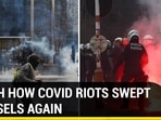 WATCH HOW COVID RIOTS SWEPT BRUSSELS AGAIN WATCH HOW COVID RIOTS SWEPT BRUSSELS AGAIN