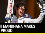 SMRITI MANDHANA MAKES INDIA PROUD