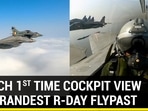 WATCH 1ST TIME COCKPIT VIEW OF GRANDEST R-DAY FLYPAST