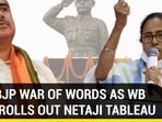 TMC-BJP WAR OF WORDS AS WB GOVT ROLLS OUT NETAJI TABLEAU