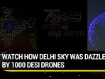 WATCH HOW DELHI SKY WAS DAZZLED BY 1000 DESI DRONES