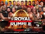 WWE Royal Rumble 2022: When and where to watch in India WWE Royal Rumble 2022: When and where to watch in India