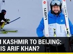 How Skier Arif Khan, only Indian at Winter Olympics, turned his dream into reality