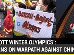 ‘BOYCOTT WINTER OLYMPICS’: TIBETANS ON WARPATH AGAINST CHINA